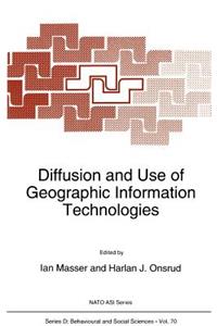 Diffusion and Use of Geographic Information Technologies