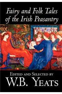 Fairy and Folk Tales of the Irish Peasantry by W.B.Yeats, Social Science, Folklore & Mythology