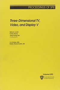 Three-dimensional TV, Video, and Display V