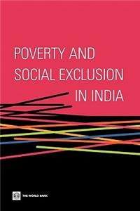 Poverty and Social Exclusion in India