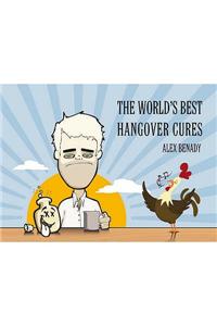 The World's Best Hangover Cures