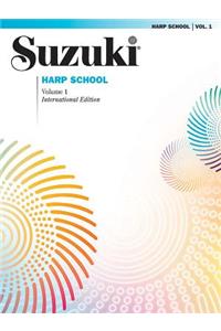 Suzuki Harp School Book Volume 1
