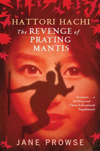 Hattori Hachi: the Revenge of Praying Mantis
