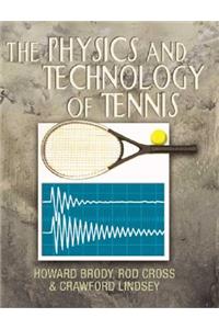 Physics and Technology of Tennis