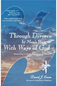 Through Divorce by Man's Ways or with Ways of God