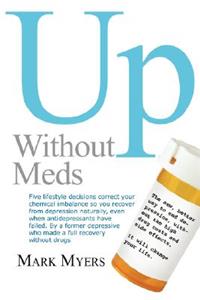 Up Without Meds