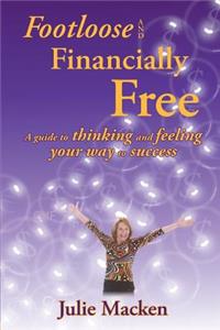 Footloose and Financially Free
