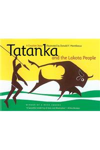 Tatanka and the Lakota People