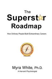 The Superstar Roadmap