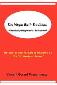 The Virgin Birth Tradition