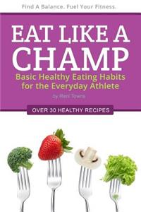 Eat Like a Champ