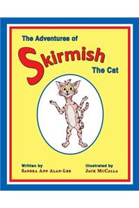 The Adventures of Skirmish the Cat