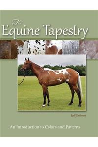 Equine Tapestry: An Introduction to Colors and Patterns
