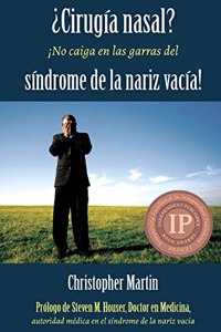 ¿Cirugía nasal? ¡No caiga en las garras del síndrome de la nariz vacía!