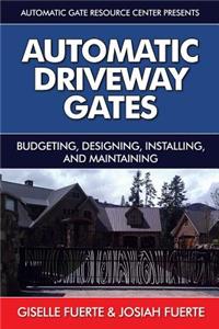 Automatic Driveway Gates