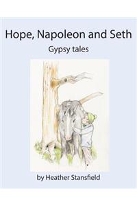 Hope, Napoleon & Seth