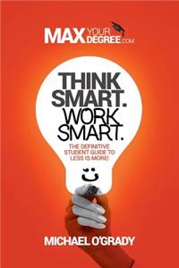 Think Smart. Work Smart.