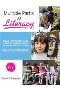 Multiple Paths to Literacy K-2