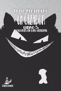 Un Cazador - Libro 5