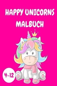 Happy Unicorns Malbuch Kinder 4-12