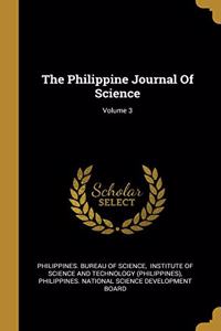 The Philippine Journal Of Science; Volume 3