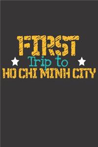 First Trip To Ho Chi Minh City