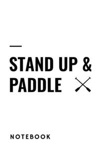 Stand up & paddle Notebook