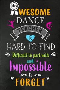 An Awesome Dance Teacher is Hard to Find