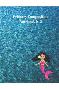 Primary Composition Notebook K-2