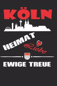 Köln Heimat Liebe Ewige Treue