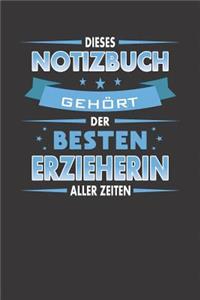 Dieses Notizbuch Gehört Der Besten Erzieherin Aller Zeiten