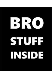 Bro Stuff Inside School Composition Book White Font On Black Design