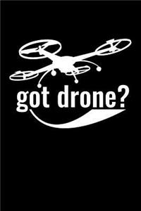 Got Drone?