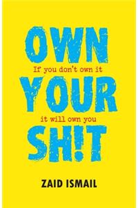 Own Your Sh!t
