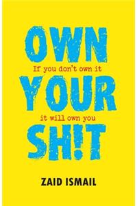 Own Your Sh!t