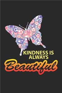 Kindness is Always Beautiful
