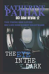Eye in the Dark