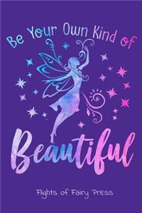 Be Your Own Kind of Beautiful
