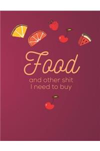 Food and Other Shit I Need to Buy
