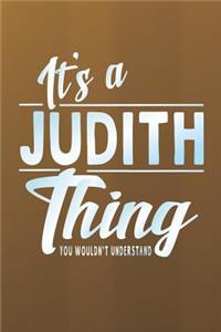It's a Judith Thing You Wouldn't Understand