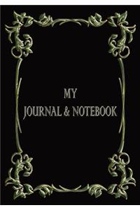 My Journal & Notebook