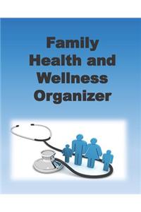 Family Health and Wellness Organizer