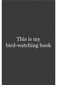 This is My Bird-watching Book