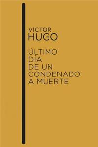 Victor Hugo - Último Día de un Condenado a Muerte