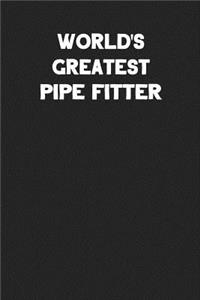 World's Greatest Pipe Fitter