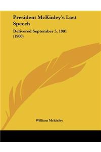 President McKinley's Last Speech