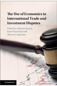 Use of Economics in International Trade and Investment Disputes