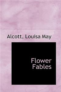 Flower Fables