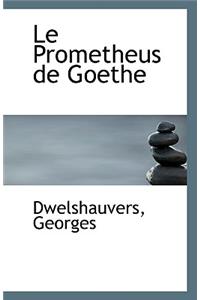 Le Prometheus de Goethe