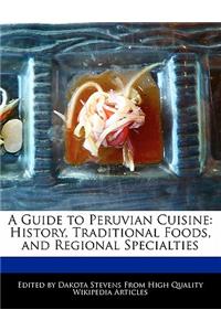 A Guide to Peruvian Cuisine